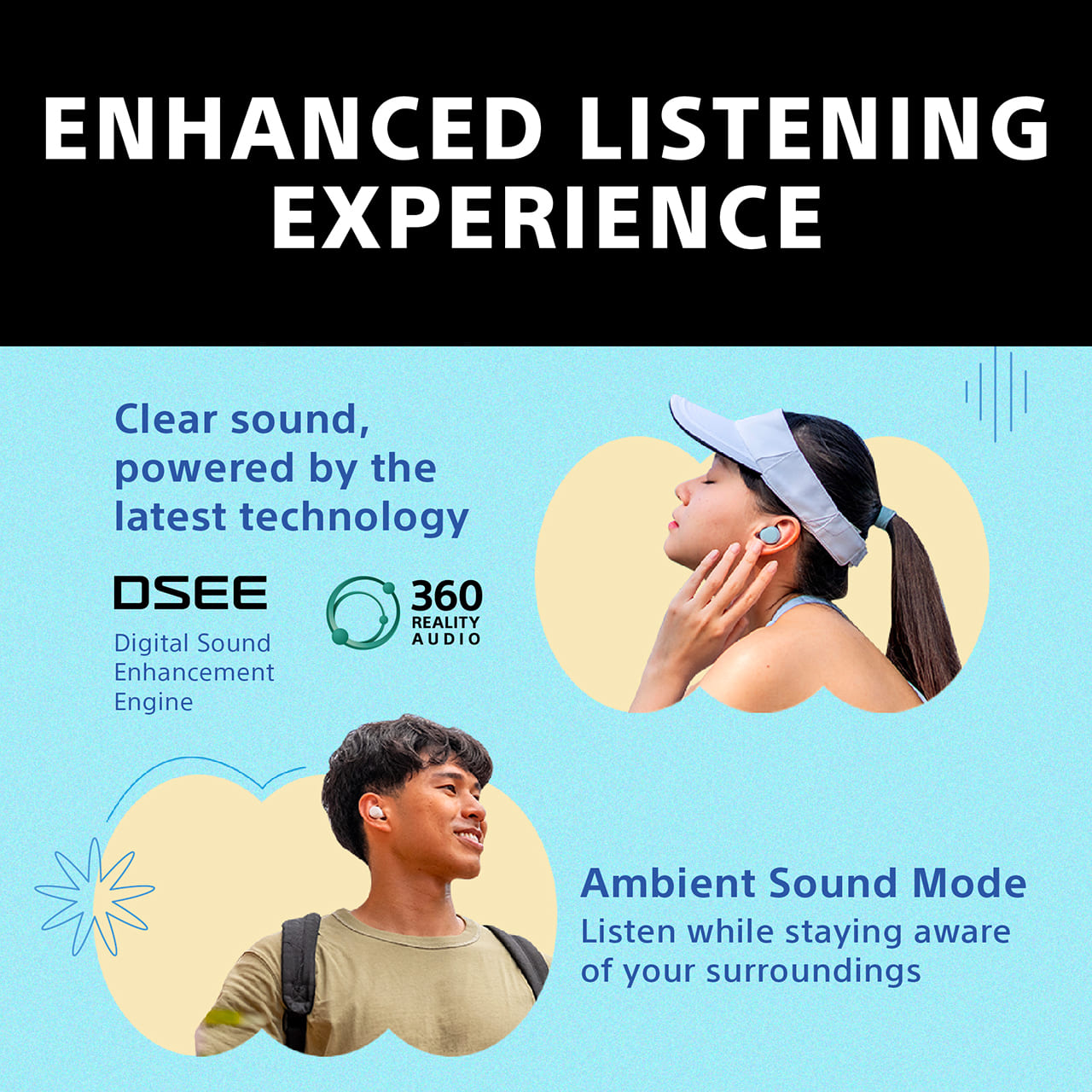 Enhanced Listening Experience