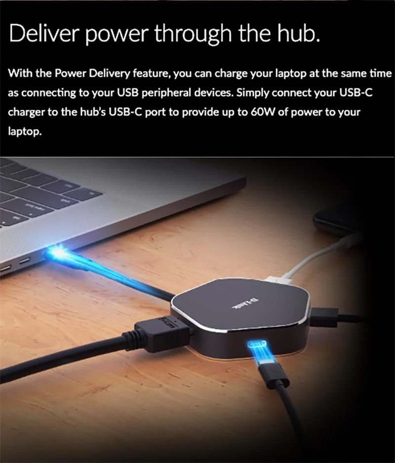 Deliver power through the hub.