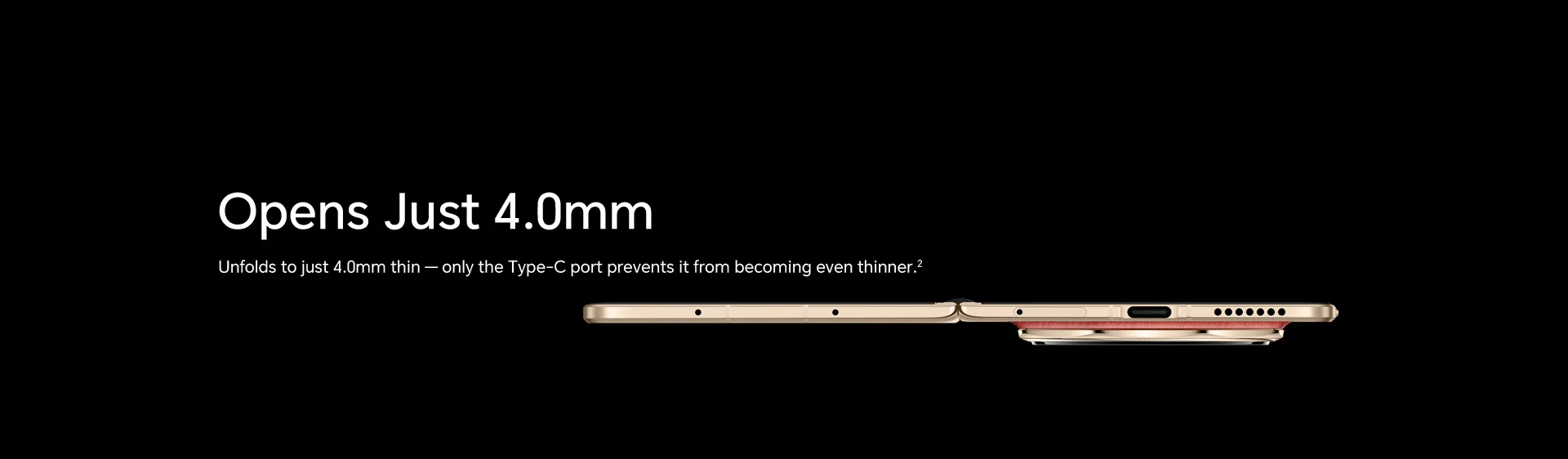 Opens Just 4.0mm