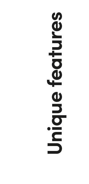 Unique Features