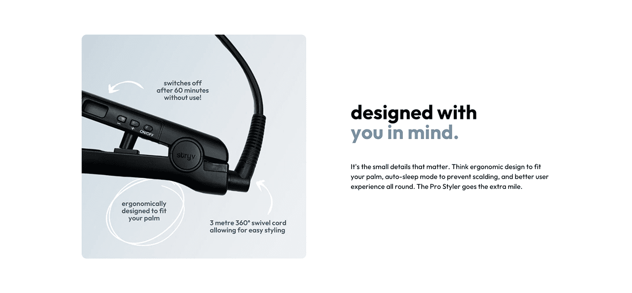 designed with you in mind.
