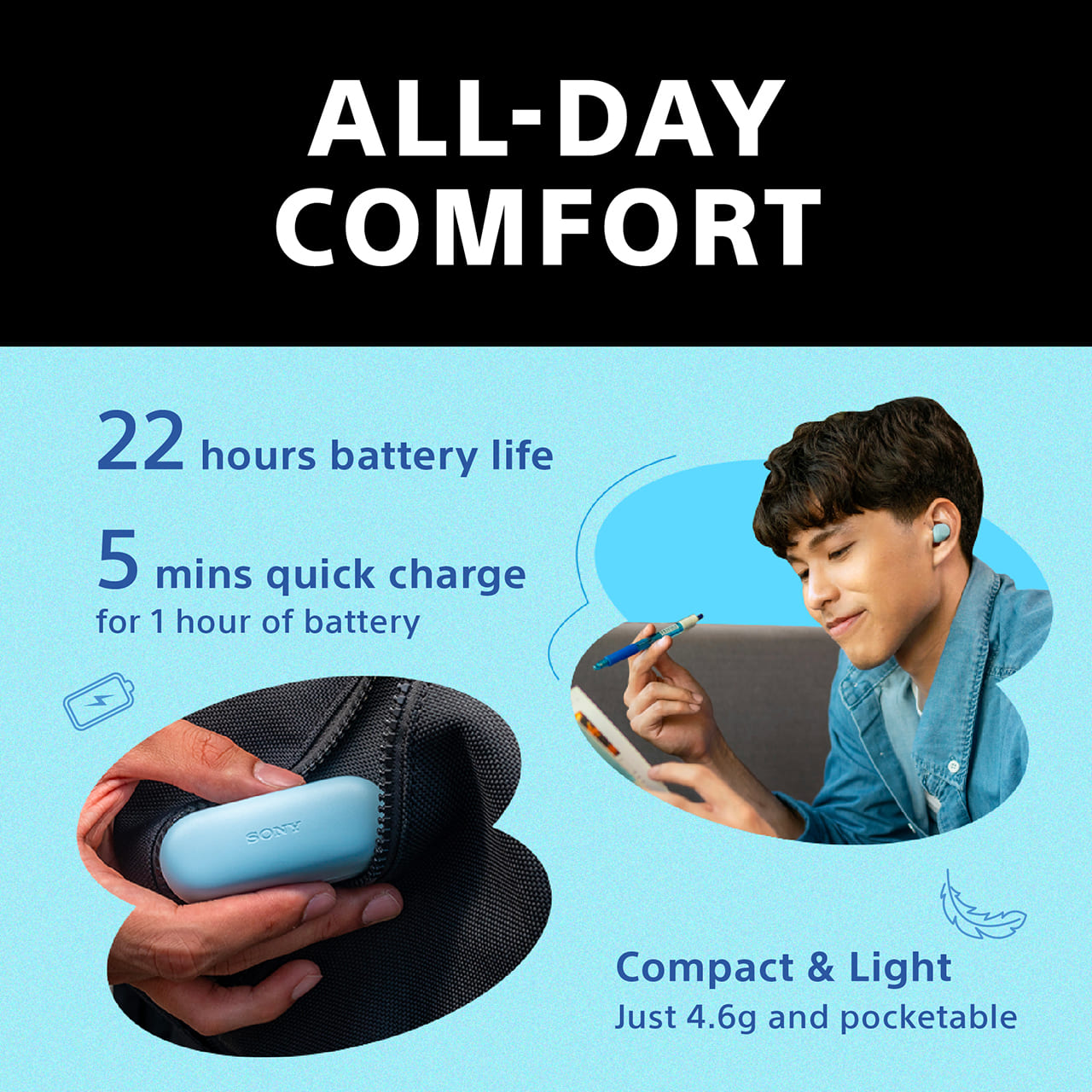 All-Day Comfort