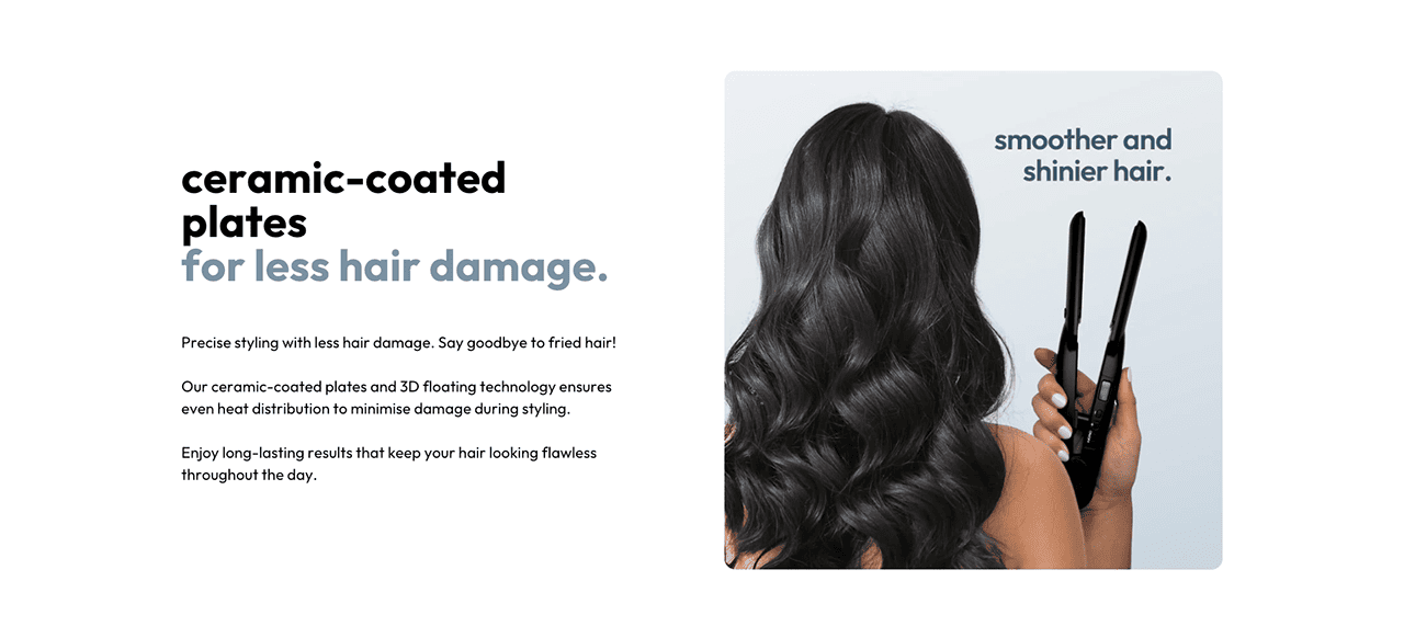 ceramic-coated plates for less hair damage.