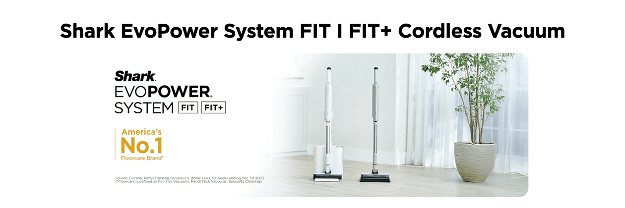 Shark EvoPower System FIT I FIT+ Cordless Vacuum